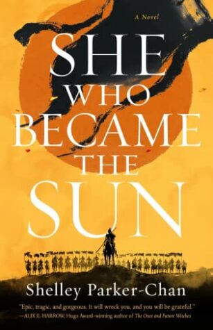 She Who Became the Sun (The Radiant Emperor, #1)
