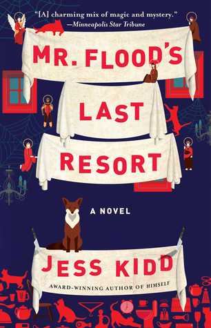 Mr. Flood's Last Resort: A Novel